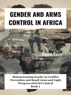 cover image of GENDER AND ARMS CONTROL IN AFRICA